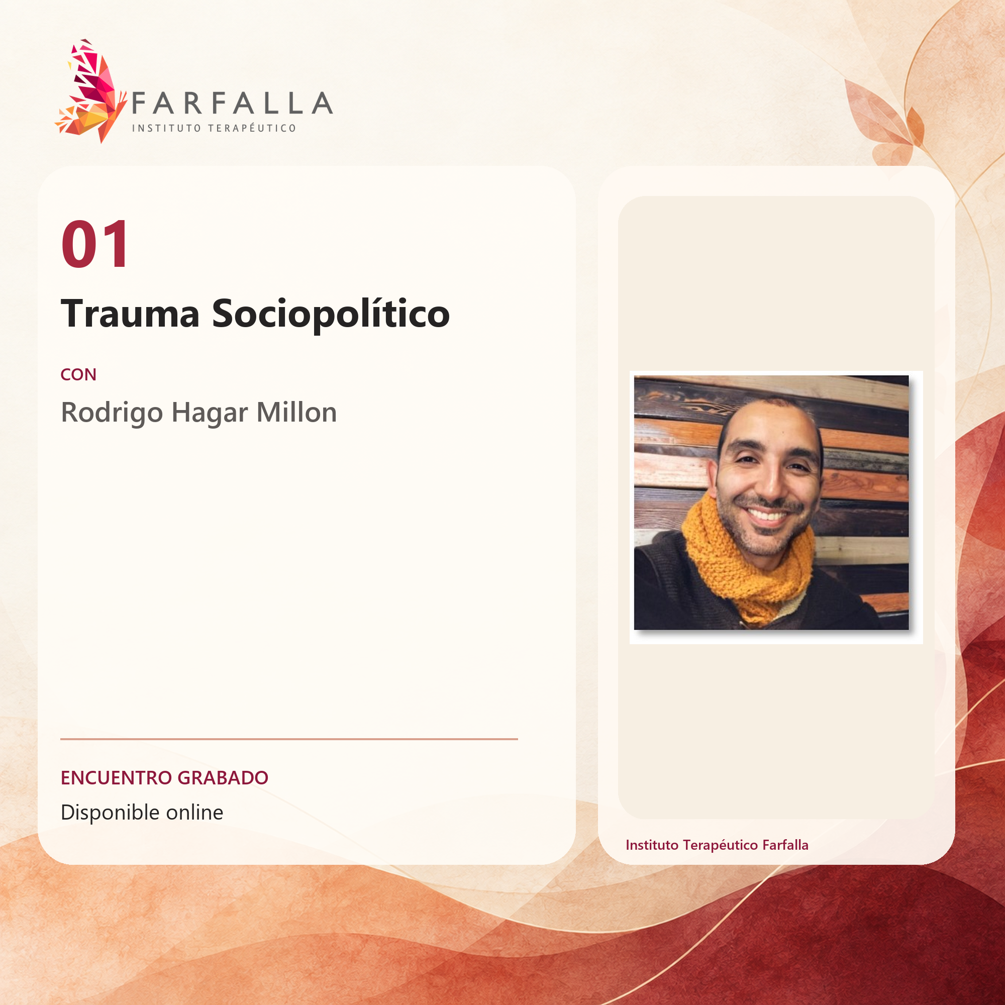 Afiche del encuentro 1: Trauma Sociopolítico — Rodrigo Hagar Millón