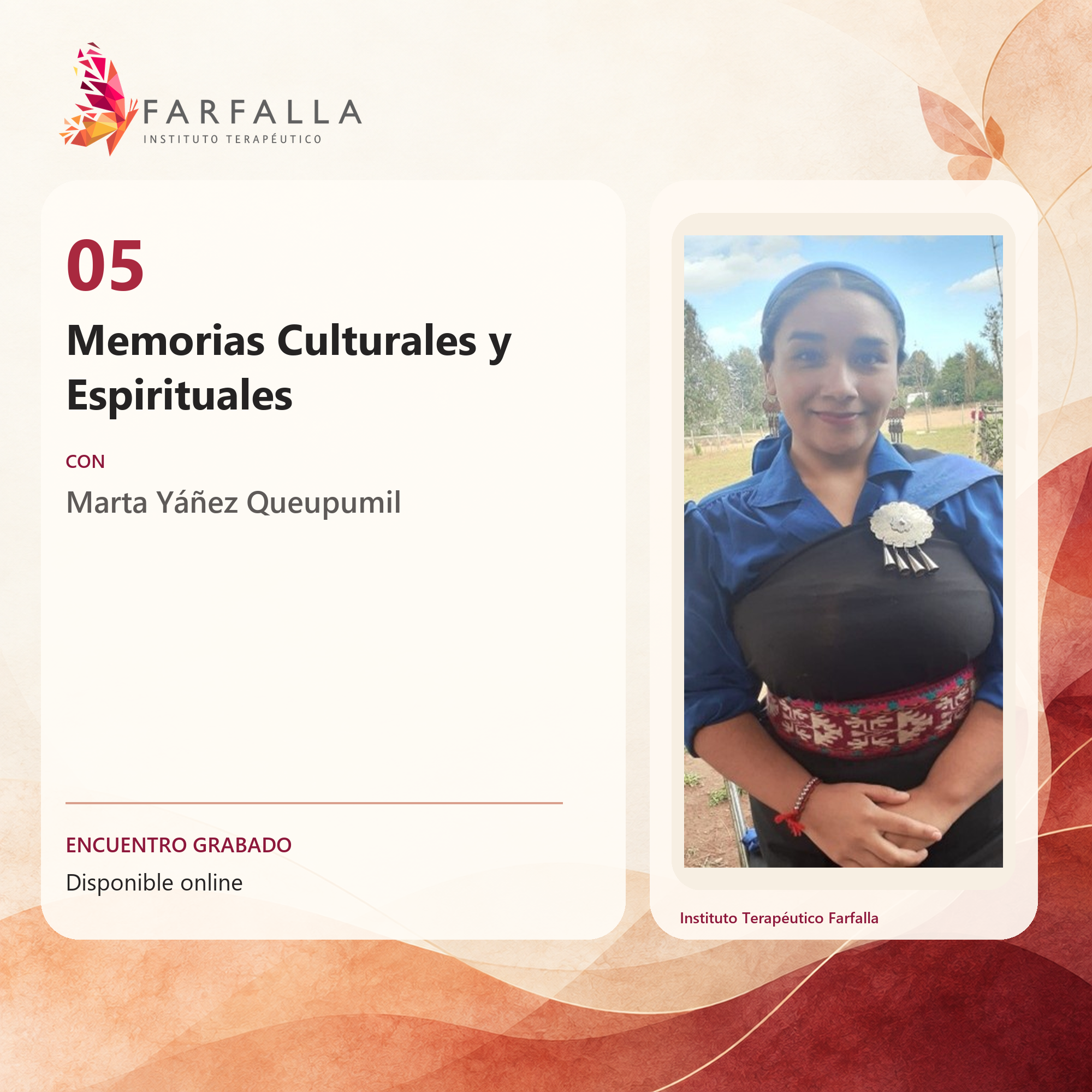 Afiche del encuentro 5: Memorias Culturales y Espirituales — Marta Yáñez Queupumil